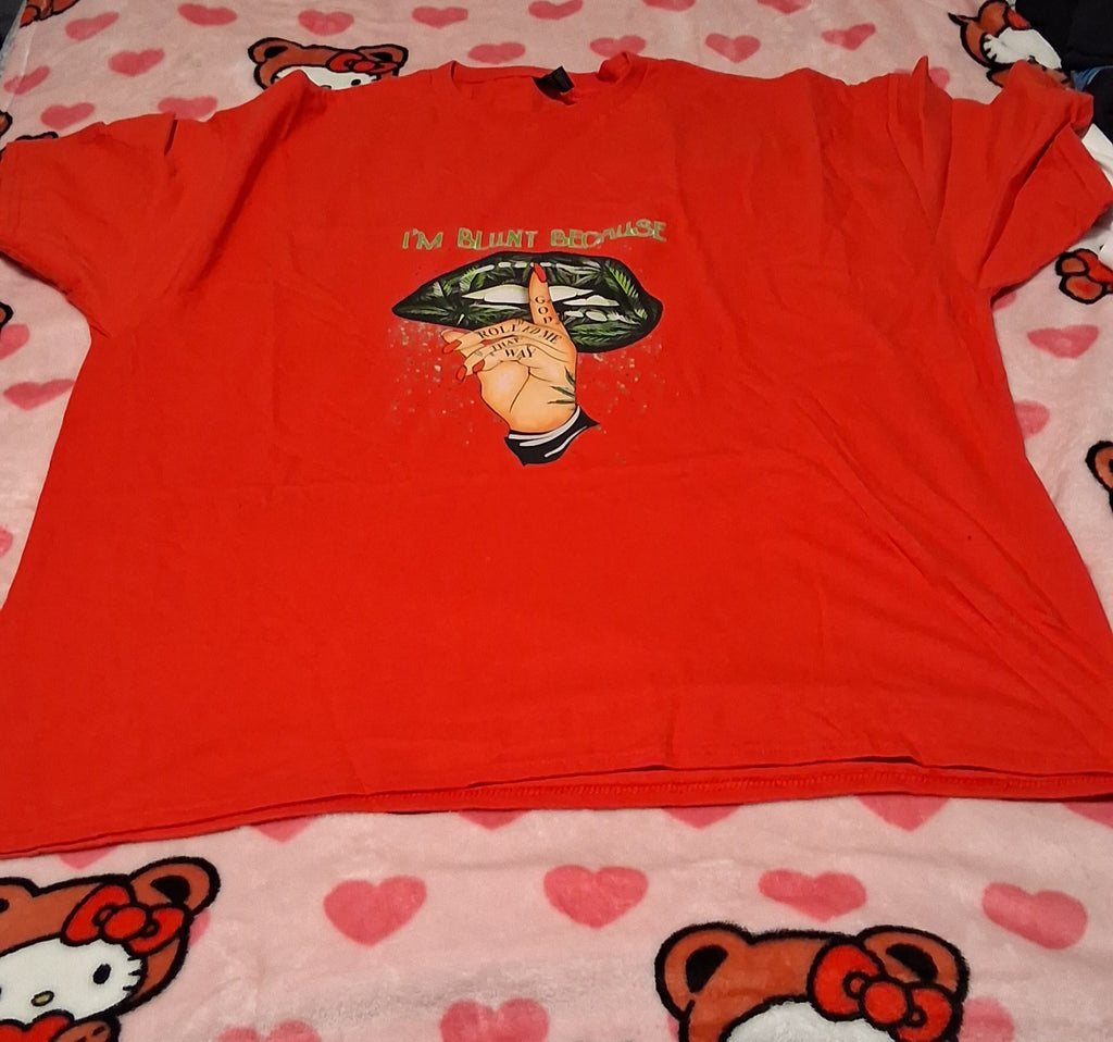 I'm Blunt Because God Rolled Me This Way Tee