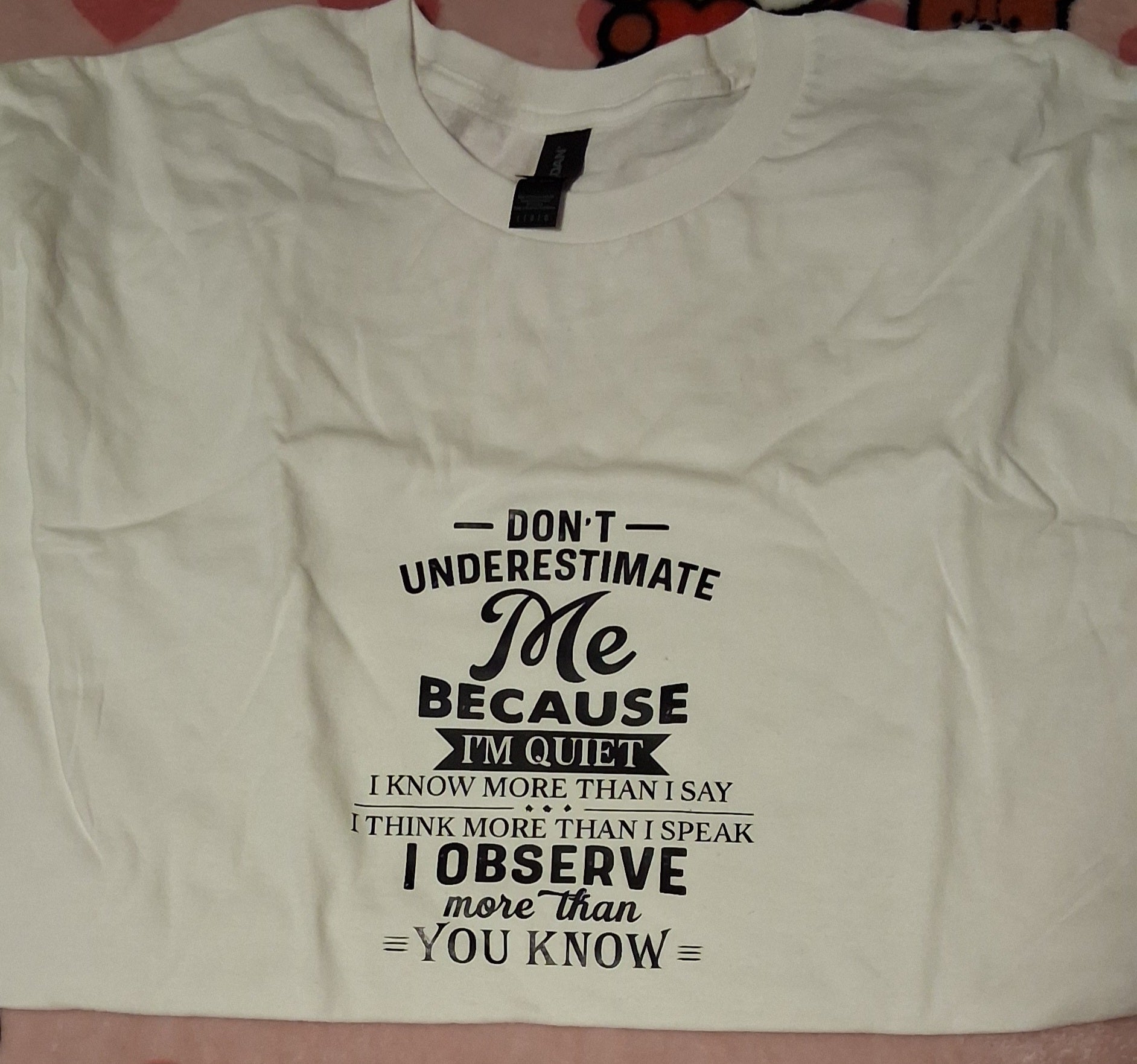 Don't Underestimate Me Tee
