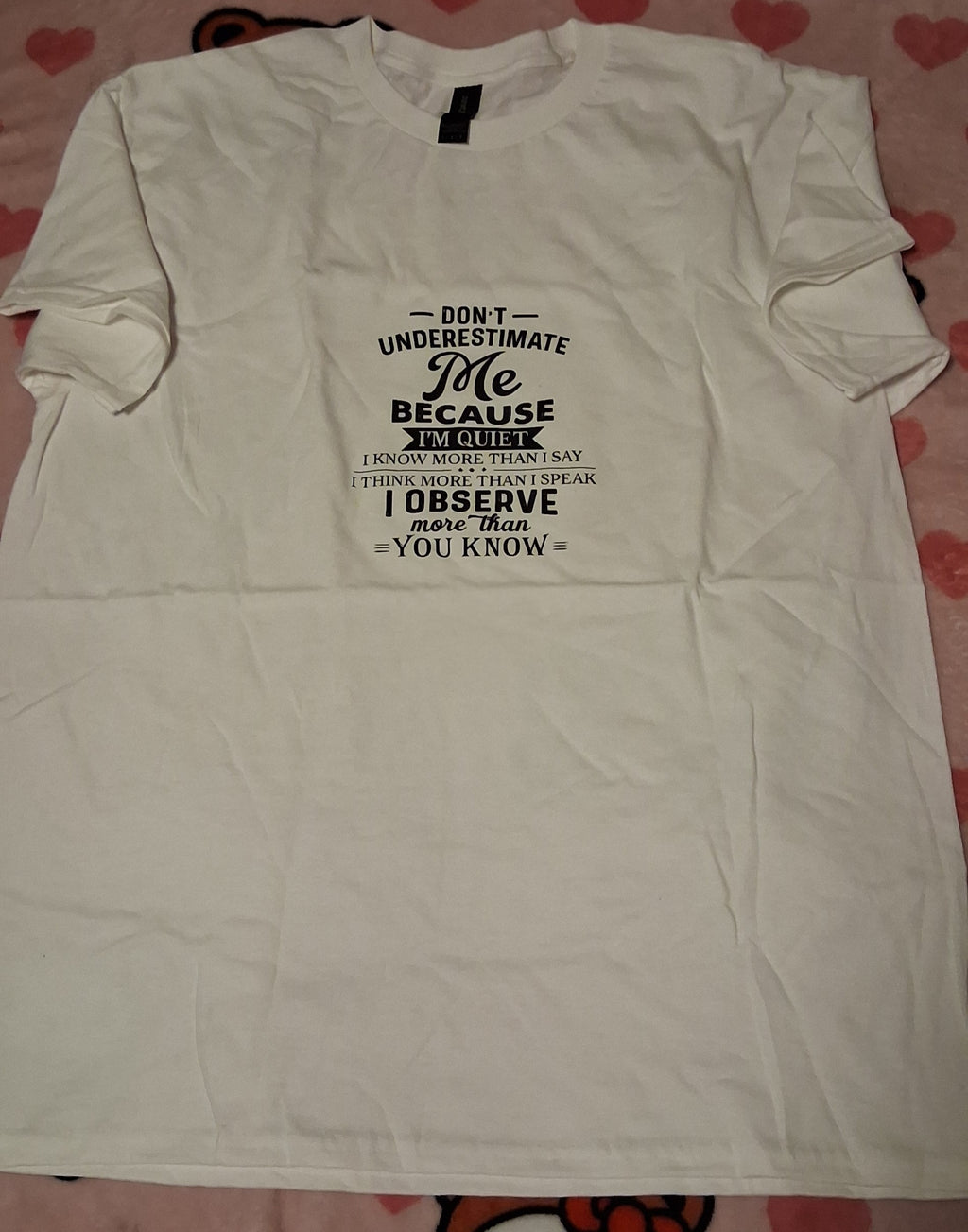 Don't Underestimate Me Tee