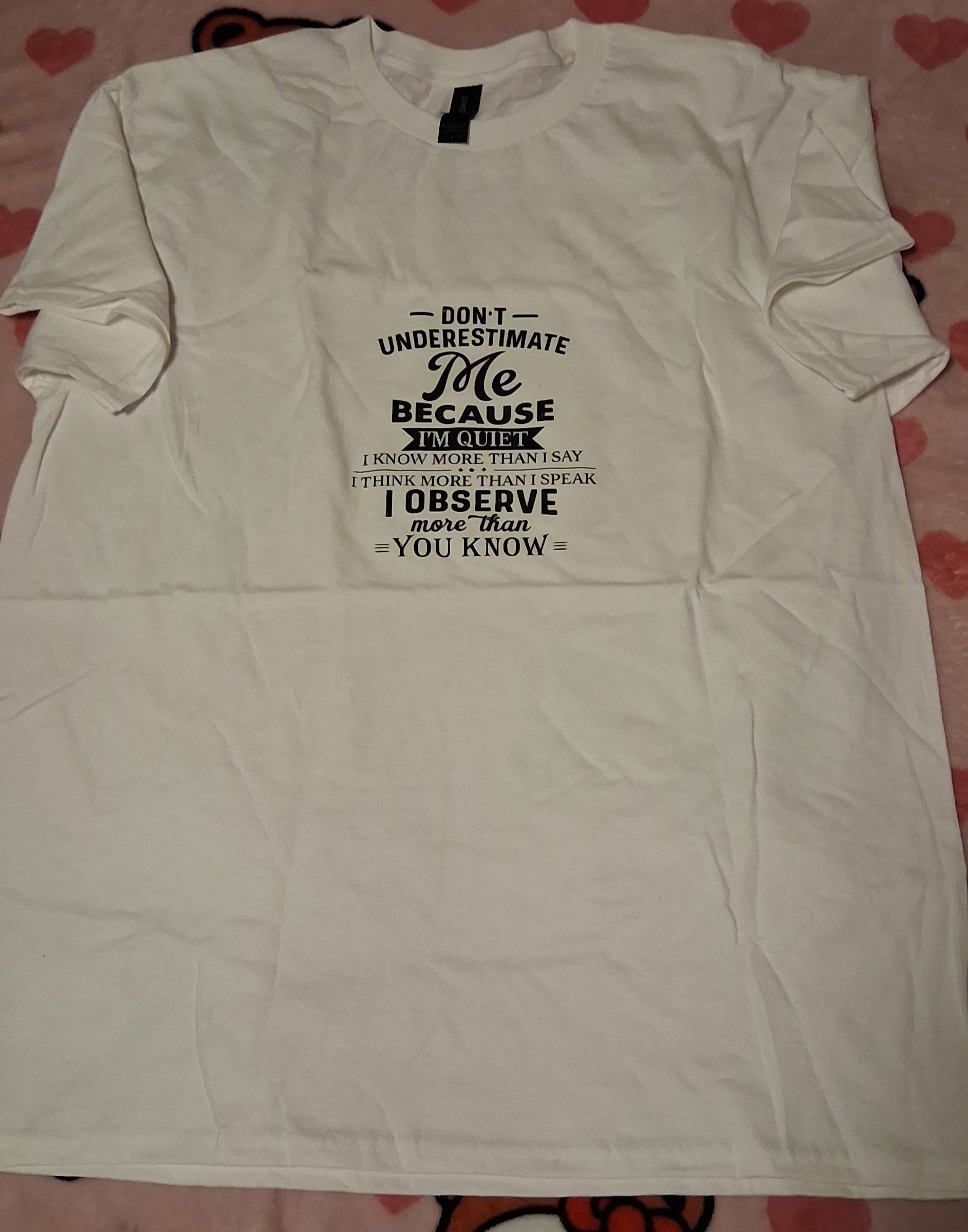 Don't Underestimate Me Tee